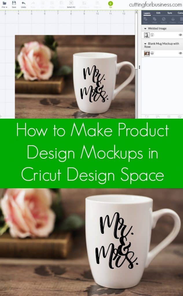 Tutorial: How to Make Product Mockups in Cricut Design Space - by cuttingforbusiness.com.