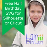 Free Half Birthday SVG Cut File for Silhouette Cameo or Cricut Explore - by cuttingforbusiness.com