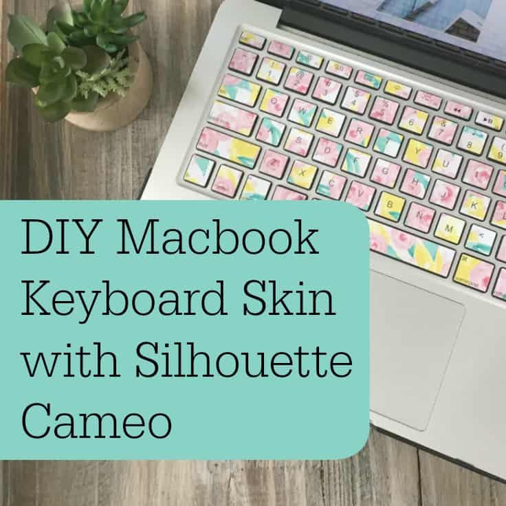 DIY Macbook Keyboard Skin with Silhouette Cameo - Cutting for Business