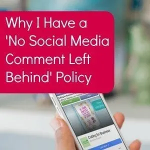 My Policy is: 'No Social Media Comment Left Behind' - Is Yours? Great for Silhouette Cameo or Cricut Small Business Owners - by cuttingforbusiness.com.