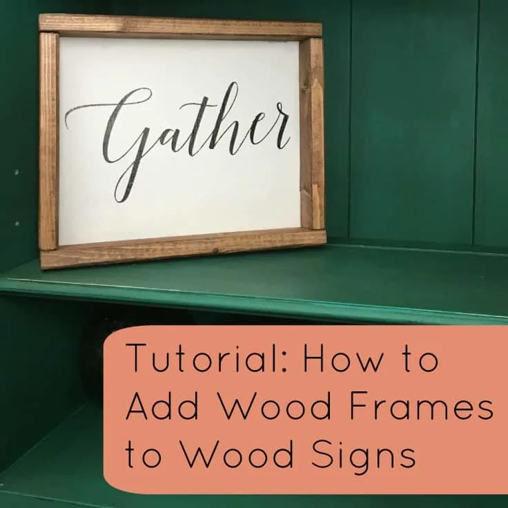 Tutorial: How to Add Frames to Wood Signs - Great for Silhouette Cameo or Cricut Explore Crafters - by cuttingforbusiness.com