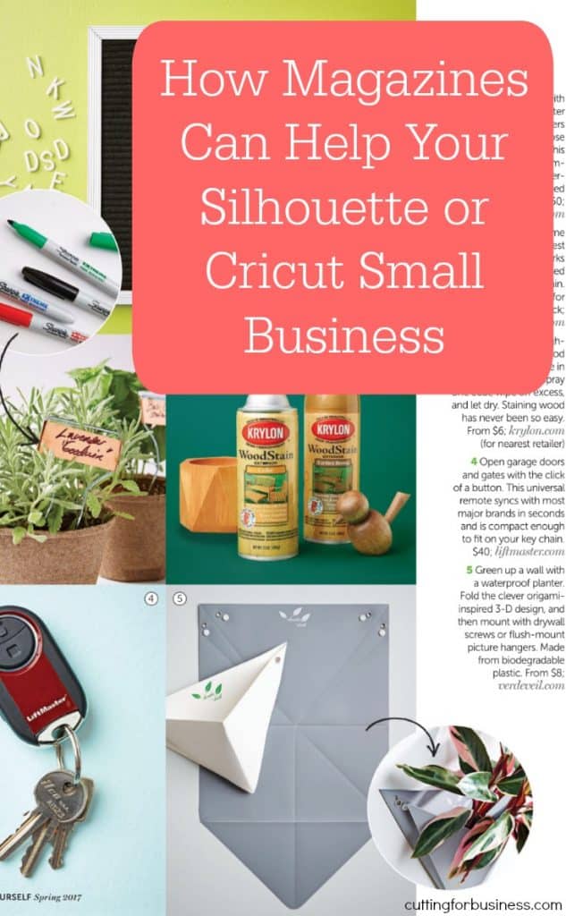 Why I Adore Magazines as Sources of Inspiration & Trends for Small Business - Good read for Silhouette Cameo or Cricut Crafters - by cuttingforbusiness.com