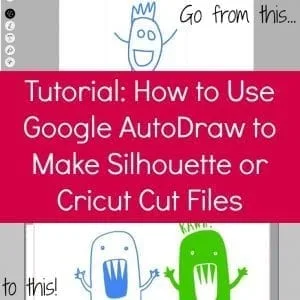 How to Make Cut Files For Silhouette Cameo or Cricut Explore with Google AutoDraw - by cuttingforbusiness.com
