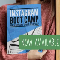 Mini Guide: Instagram Boot Camp for Silhouette and Cricut (Portrait, Cameo, Curio, Mint, Explore, Maker, Joy) - by cuttingforbusiness.com.