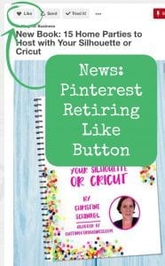 News: Pinterest Retiring Like Button - by cuttingforbusiness.com