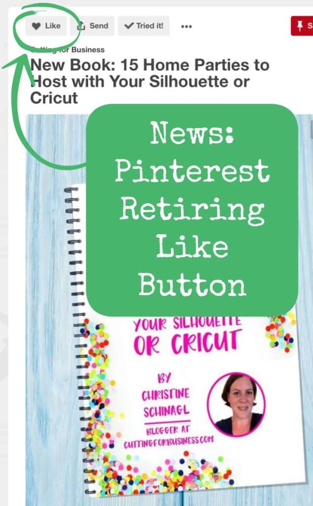 News: Pinterest Retiring Like Button - by cuttingforbusiness.com