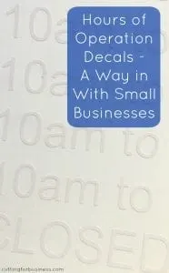 Hours of Operation Decals - A Way in with Small Businesses - For Silhouette Cameo or Cricut Explore Owners - cuttingforbusiness.com