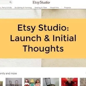 Etsy Studio: What Is It? - Initial Thoughts by cuttingforbusiness.com