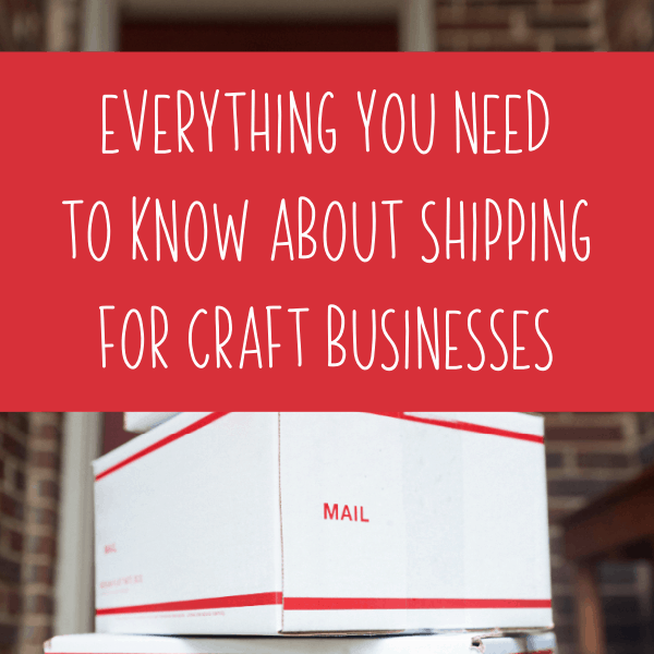 Everything You Need to Know About Shipping for Craft Businesses - Silhouette Cameo & Cricut Explore - by cuttingforbusiness.com