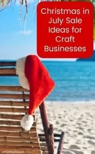 Christmas in July Sale Ideas for Craft Businesses - Great for Silhouette Cameo or Cricut Explore Crafters - by cuttingforbusiness.com