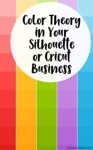 Color Theory in Your Logo & Branding for Silhouette Cameo and Cricut Small Business Owners - by cuttingforbusiness.com