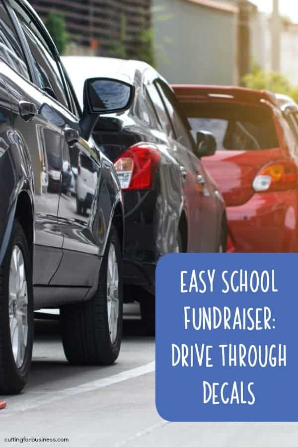 Easy School Fundraiser: Drive Through Decal Events - Vinyl - Silhouette Cameo or Portrait and Cricut Explore or Maker - by cuttingforbusiness.com