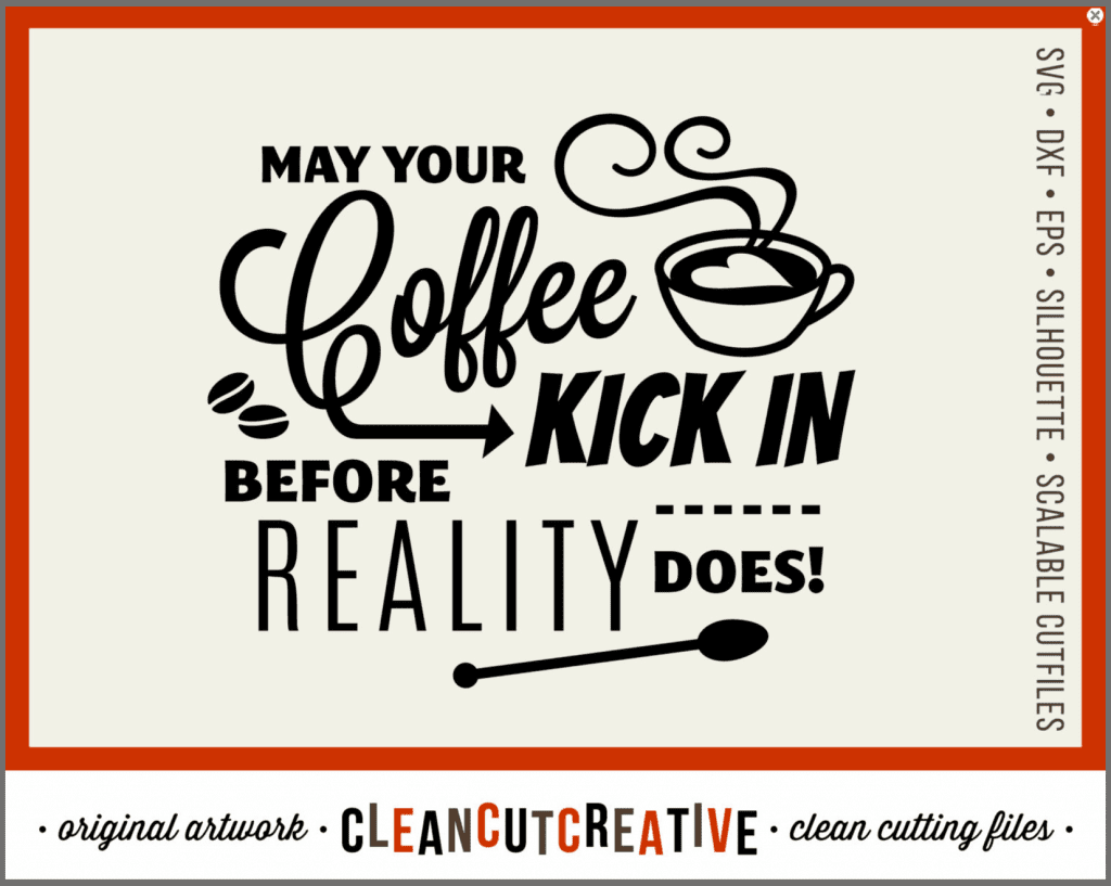 Hilarious (and oh-so-true) coffee SVG cut file for Silhouette Cameo and Cricut Explore - by cuttingforbusiness.com
