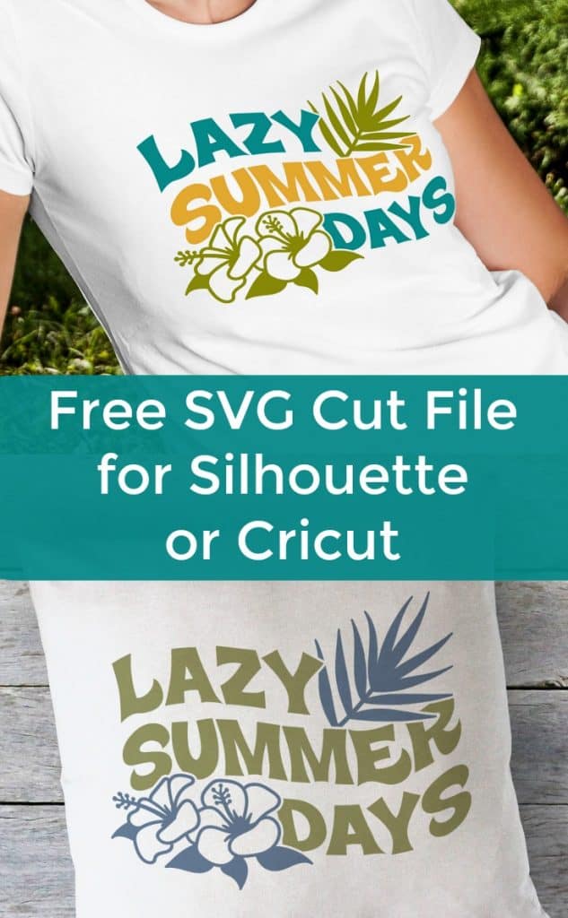 Free 'Lazy Summer Days' SVG for Silhouette Cameo or Cricut Explore - by cuttingforbusiness.com