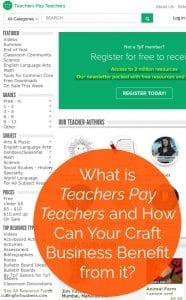 What is Teachers Pay Teachers & How Can Your Craft Business Benefit? - by cuttingforbusiness.com