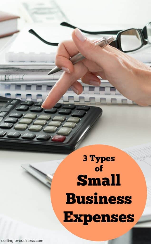 Budgeting Business Expenses: 3 Different Types - Great for Silhouette Cameo or Cricut Explore Small Business Owners - by cuttingforbusiness.com