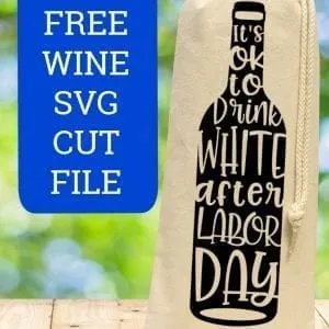 Free Labor Day Wine SVG Cut File for Silhouette Cameo or Cricut Explore or Maker - by cuttingforbusiness.com