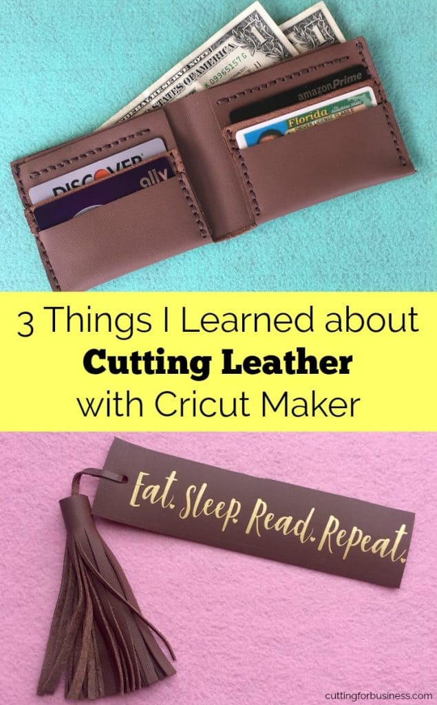 3 Things I Learned about Cutting Leather with Cricut Maker - Cutting for  Business