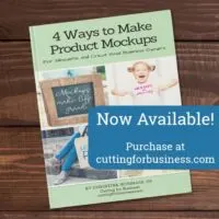 New Mini Guide Launch: 4 Ways to Make Product Mockups For Silhouette and Cricut Business Owners - by cuttingforbusiness.com (Silhouette Studio, Cricut Design Space, PicMonkey, and more!)