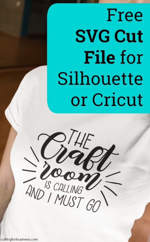 Free 'The Craft Room is Calling and I Must Go' SVG Cut File - Silhouette Portrait, Cameo, Mint, Cricut Explore, Maker - by cuttingforbusiness.com