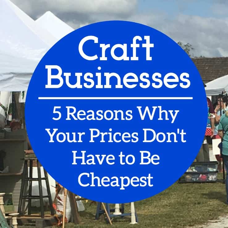 5 Reasons Your Prices Don't Have to Be the Cheapest - A Must Read for Silhouette Portrait, Cameo, Mint, Cricut Explore, Maker - by cuttingforbusiness.com