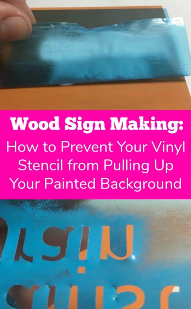 Handmade Wood Signs: How to Prevent Your Vinyl Stencil from Peeling Your Paint Up - Silhouette Portrait or Cameo and Cricut Explore or Maker - by cuttingforbusiness.com