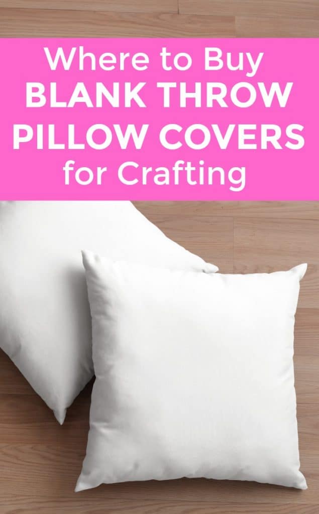 Where to Buy Blank Throw Pillow Covers for Silhouette Portrait or Cameo and Cricut Explore or Maker Crafting - by cuttingforbusiness.com