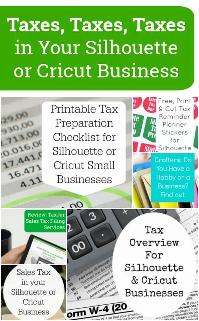 Tax tips and advice for your Silhouette Portrait or Cameo and Cricut Explore or Maker small business - by cuttingforbusiness.com