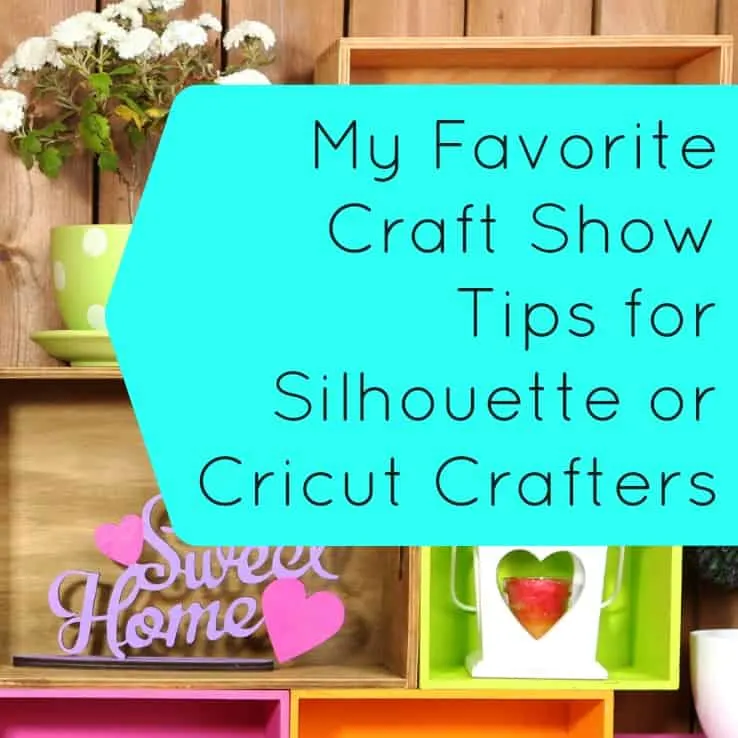 5 Must Read Articles on Craft Shows - Craft show tips and tricks - by cuttingforbusiness.com