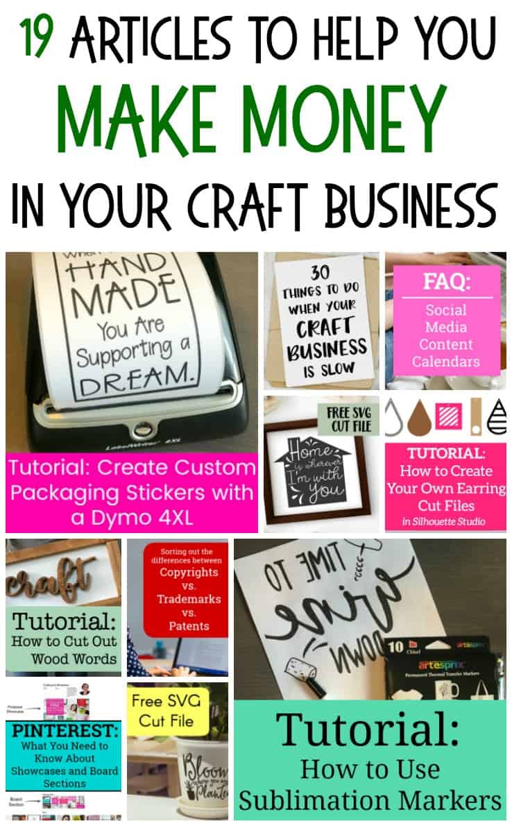 19 Articles to Help You Make Money in Your Silhouette Portrait or Cameo and Cricut Explore or Maker Craft Business - by cuttingforbusiness.com
