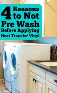 4 Reasons to Not Pre Wash Apparel Before Applying Heat Transfer Material (HTV) in Your Silhouette Cameo or Portrait or Cricut Explore or Maker Craft Business - by cuttingforbusiness.com
