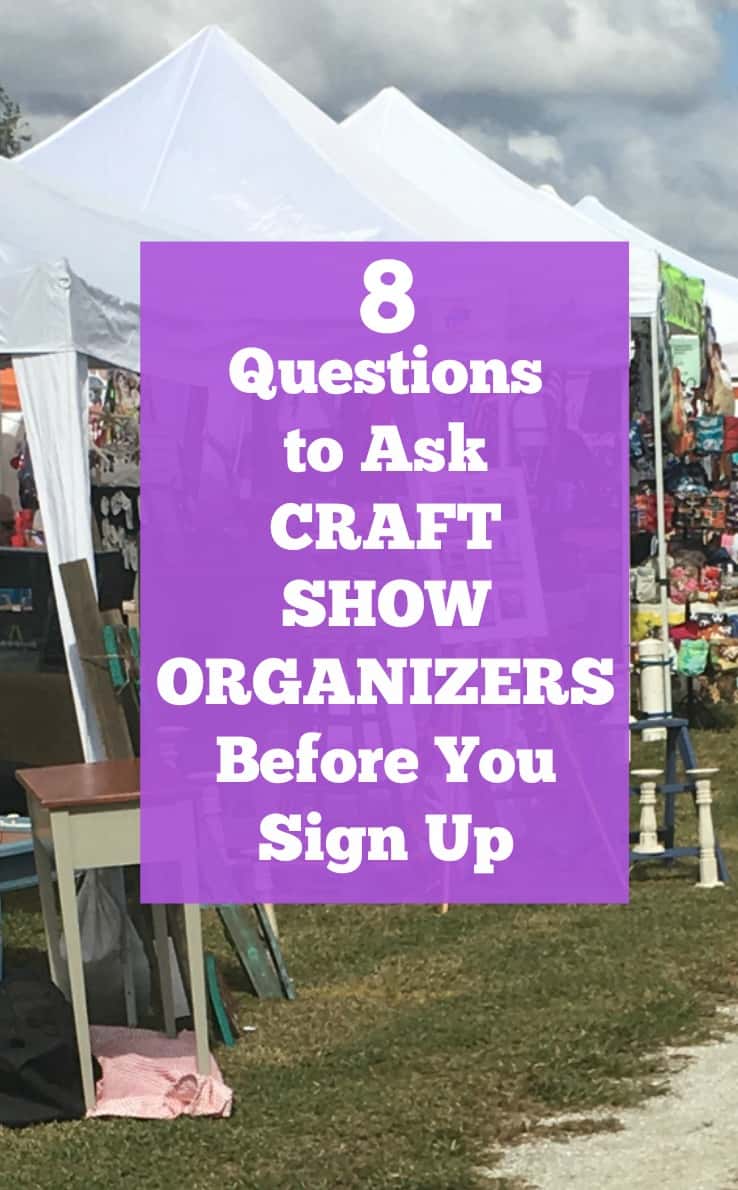 8 Questions to Ask a Craft Show Organizer Before Signing Up - Great for Silhouette Portrait or Cameo and Cricut Explore or Maker small business crafters - by cuttingforbusiness.com