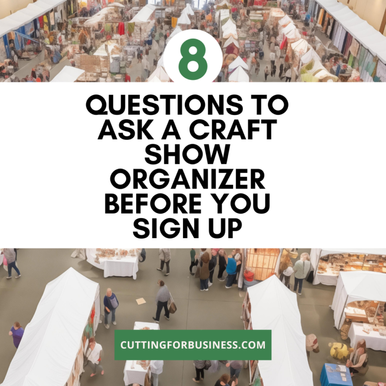 8 Questions to Ask a Craft Show Organizer Before You Sign Up