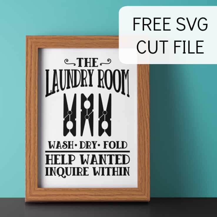 Free Farmhouse Laundry Room SVG Cut File for Silhouette Portrait or Cameo and Cricut Explore or Maker - by cuttingforbusiness.com