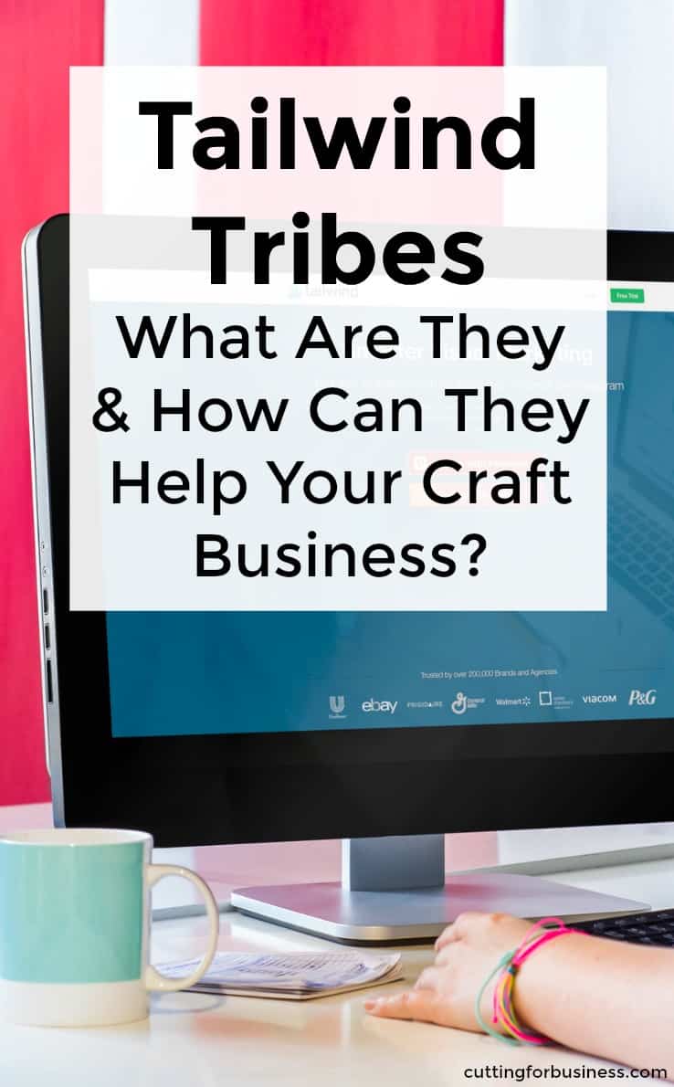 Tailwind Tribes: What Are They and How They Can Help Your Craft Business - by cuttingforbusiness.com