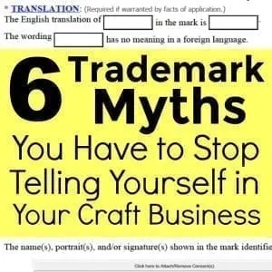 6 Trademark Myths You Have to Stop Telling Yourself in Your Craft Business - by cuttingforbusiness.com - a website dedicated to helping you make money with your Silhouette Portrait or Cameo and Cricut Explore or Maker