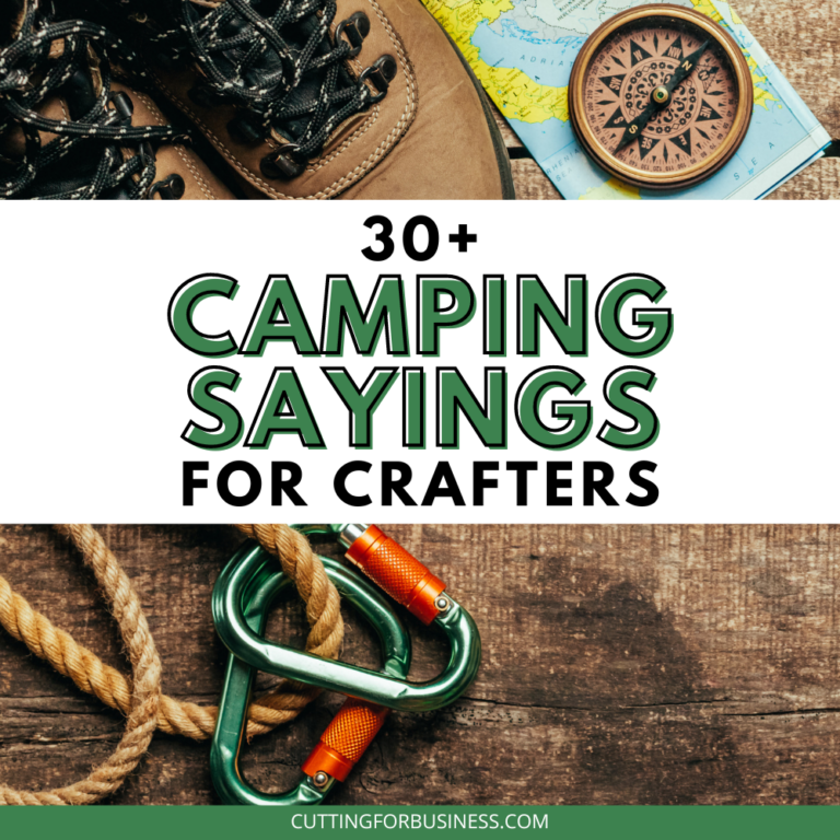 30+ Camping Sayings for Crafters