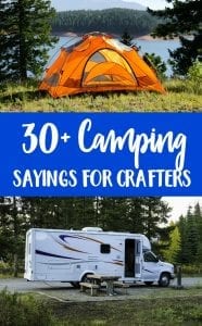 30+ Camping Sayings for Silhouette Portrait or Cameo and Cricut Explore or Maker Crafters - Tents - RV - Camps - Summer - by cuttingforbusiness.com