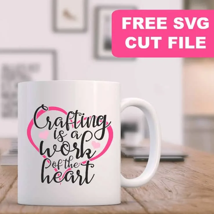 Free 'Crafting is a Work of the Heart' SVG cut file for Silhouette Portrait or Cameo and Cricut Explore or Maker - by cuttingforbusiness.com