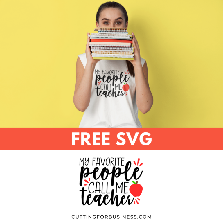 Free Teacher SVG – My Favorite People Call Me Teacher