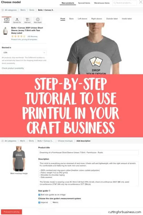 Step-by-Step Tutorial to Use Printful - A great way for Silhouette Cameo and Cricut Explore Businesses to Expand - by cuttingforbusiness.com