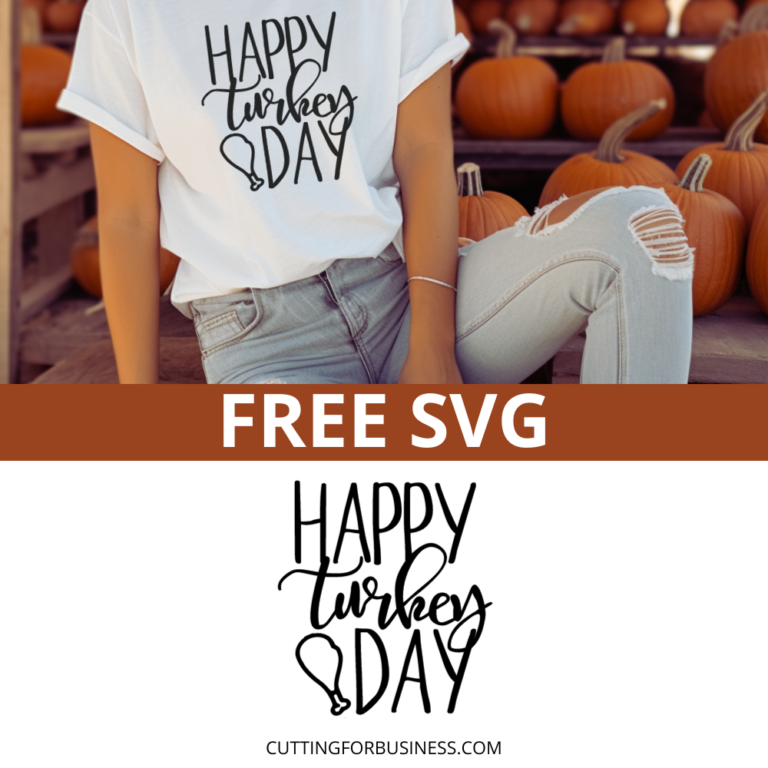 Free Happy Turkey Day SVG Thanksgiving Cut File