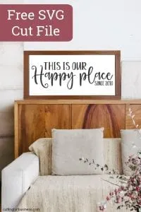 Free 'This is Our Happy Place' SVG Cut File for Silhouette Portrait or Cameo and Cricut Explore or Maker - by cuttingforbusiness.com