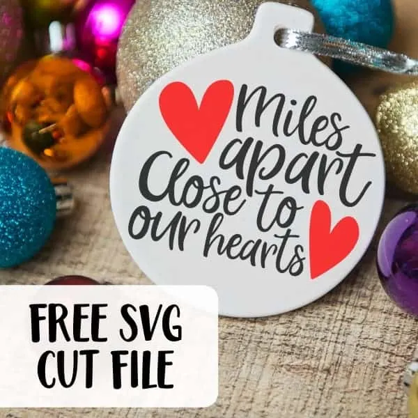 Free 'Miles Apart Close to Our Hearts' SVG Cut File for Silhouette Portrait or Cameo and Cricut Explore or Maker - by cuttingforbusiness.com