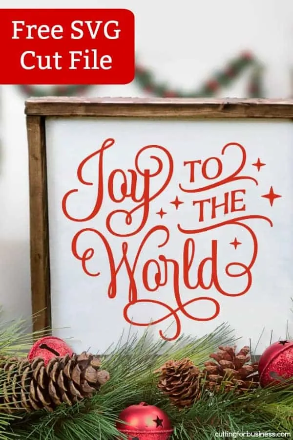 Free 'Joy to the World' Christmas Holiday SVG Cut File for Silhouette Portrait or Cameo and Cricut Explore or Maker - by cuttingforbusiness.com