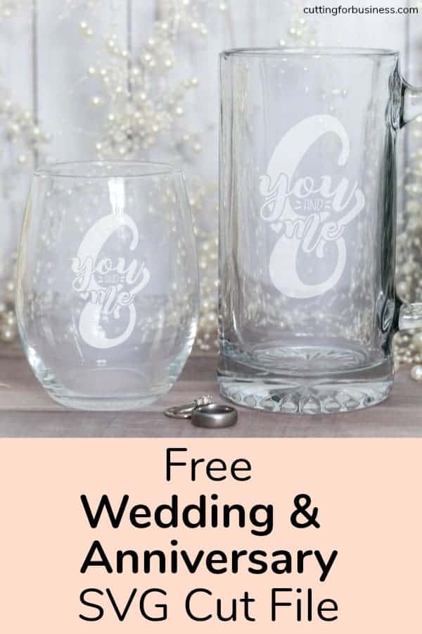 Free 'You & Me' Wedding and Anniversary SVG Cut File for Silhouette Portrait and Cameo or Cricut Explore and Maker - by cuttingforbusiness.com