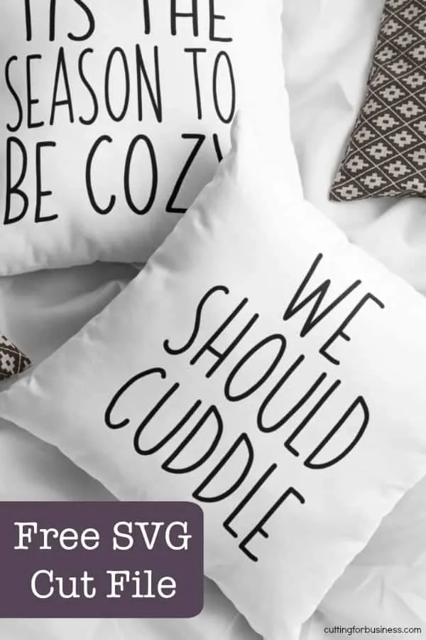 Free 'We Should Cuddle' SVG Cut File for Silhouette Portrait or Cameo and Cricut Explore or Maker - by cuttingforbusiness.com