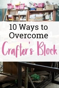 10 Ways to Overcome Crafter's Block & Find Your Creativity - A great read for Silhouette Portrait or Cameo and Cricut Explore or Maker crafters - by cuttingforbusiness.com