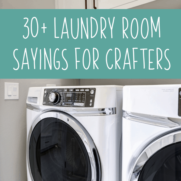 Download 30 Laundry Room Sayings For Crafters Cutting For Business