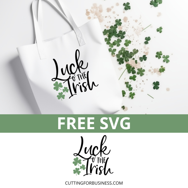 Free St. Patrick’s Day SVG – Luck o’ the Irish